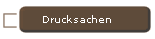 Drucksachen