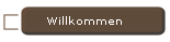 Willkommen